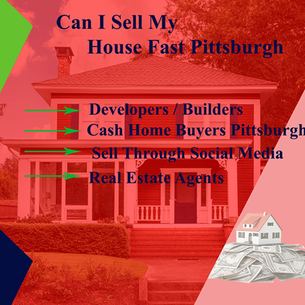 Where Can I Sell My House Fast Pittsburgh?