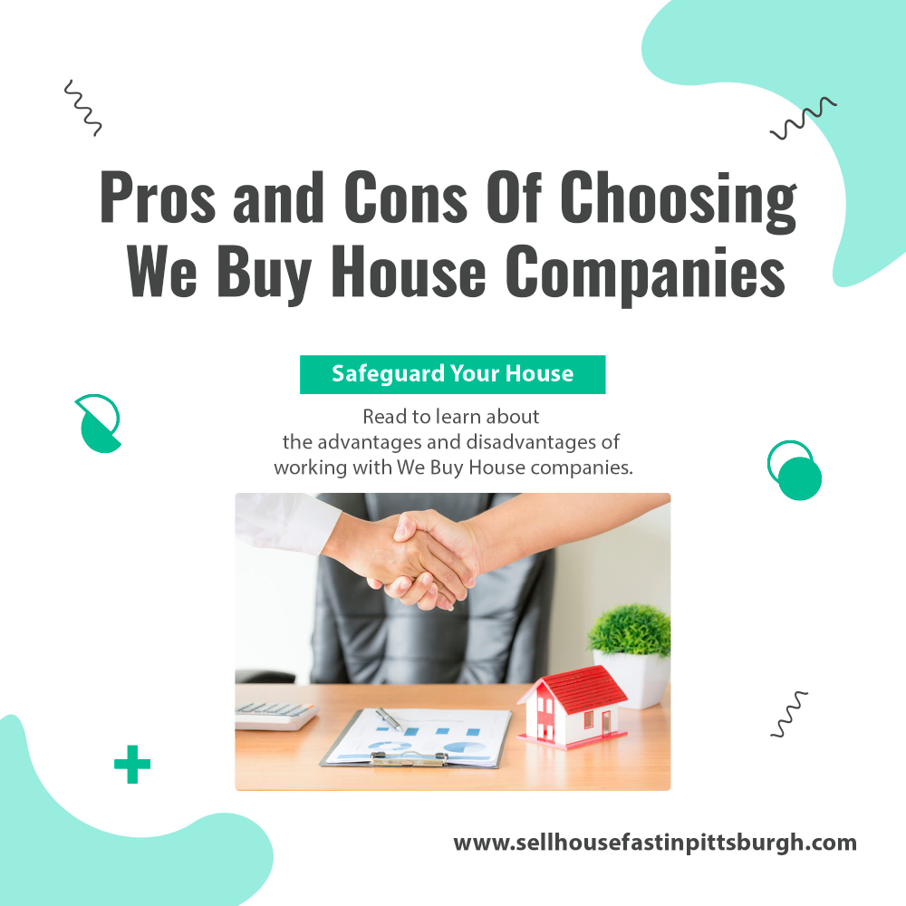 Pros and Cons of Working With We Buy House Companies